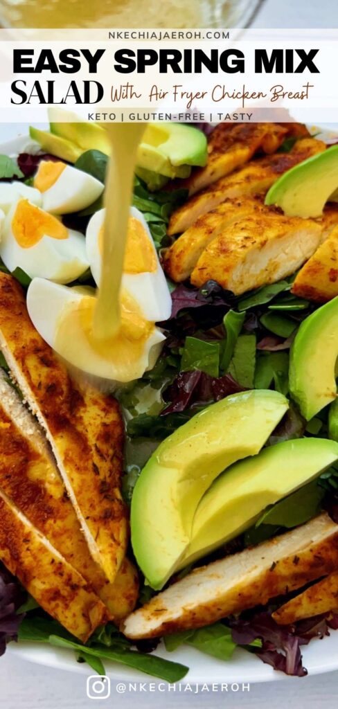 This 4-ingredient spring mix salad with air fryer chicken breast and apple cider vinaigrette is fresh, flavorful, and easy to make. You need spring mix salad greens, air fryer chicken breast, air fryer boiled eggs, and avocado. This spring mix salad recipe is a healthy keto/low-carb salad recipe you need in your arsenal. It is also gluten-free, dairy-free,  and perfect for meal prep. You can prep all the ingredients individually at the start of the week and then assemble them for an easy weekday lunch or dinner. 