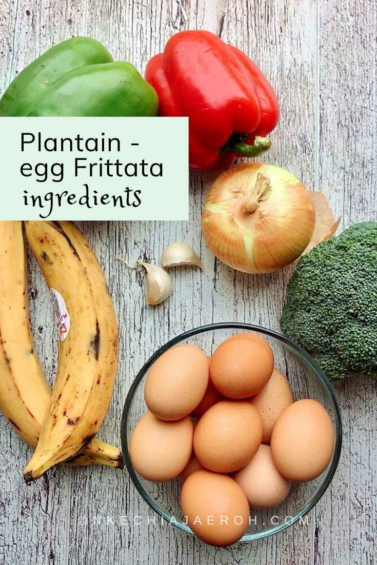 Main ingredients for vegetable plantain and egg frittata. 