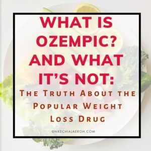 What Is Ozempic (and What It’s Not): The Truth About the Popular Weight Loss Drug
