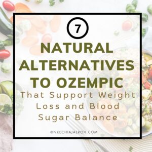 7 Natural Alternatives to Ozempic That Support Weight Loss and Blood Sugar Balance