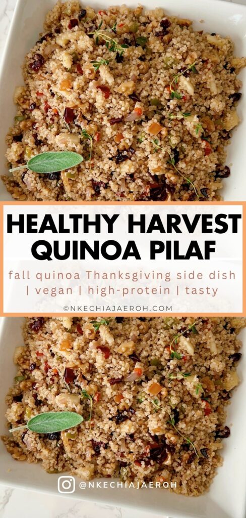 Celebrate the flavors of fall with this healthy Harvest Quinoa Pilaf — a wholesome vegan side dish made with fluffy quinoa, tart cranberries, crisp apples, and crunchy walnuts. It’s cozy, colorful, and bursting with natural sweetness and nutty flavor. Serve it as a nourishing holiday side, a hearty grain bowl, or the perfect make-ahead meal for busy weeks. Simple to make, full of texture, and beautiful on the table — this quinoa pilaf is fall comfort done right. This recipe makes for a healthy Thanksgiving, Friendsgiving, or cozy weeknight dinners.