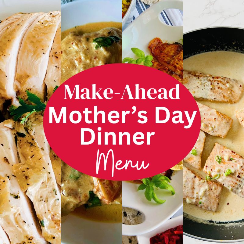 Easy Mother's Day Dinner Menu to Prep Ahead Mother’s Day should feel calm, joyful, and nourishing, and not rushed or overwhelming. But let’s be honest… between planning, cooking, and trying to make everything “perfect,” it can quickly turn into just another stressful day in the kitchen. This healthy make ahead Mother’s Day dinner menu is designed to keep things simple. With easy, make-ahead recipes and a balanced approach, you can prepare a beautiful meal without spending the entire day cooking. The goal of this post is to keep you stress-free during this special occasion.
